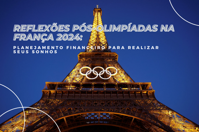 Reflexões Pós-Olimpíadas na França 2024